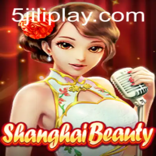 Exploring ShanghaiBeauty: A Deep Dive into the Exciting World of 5JILI